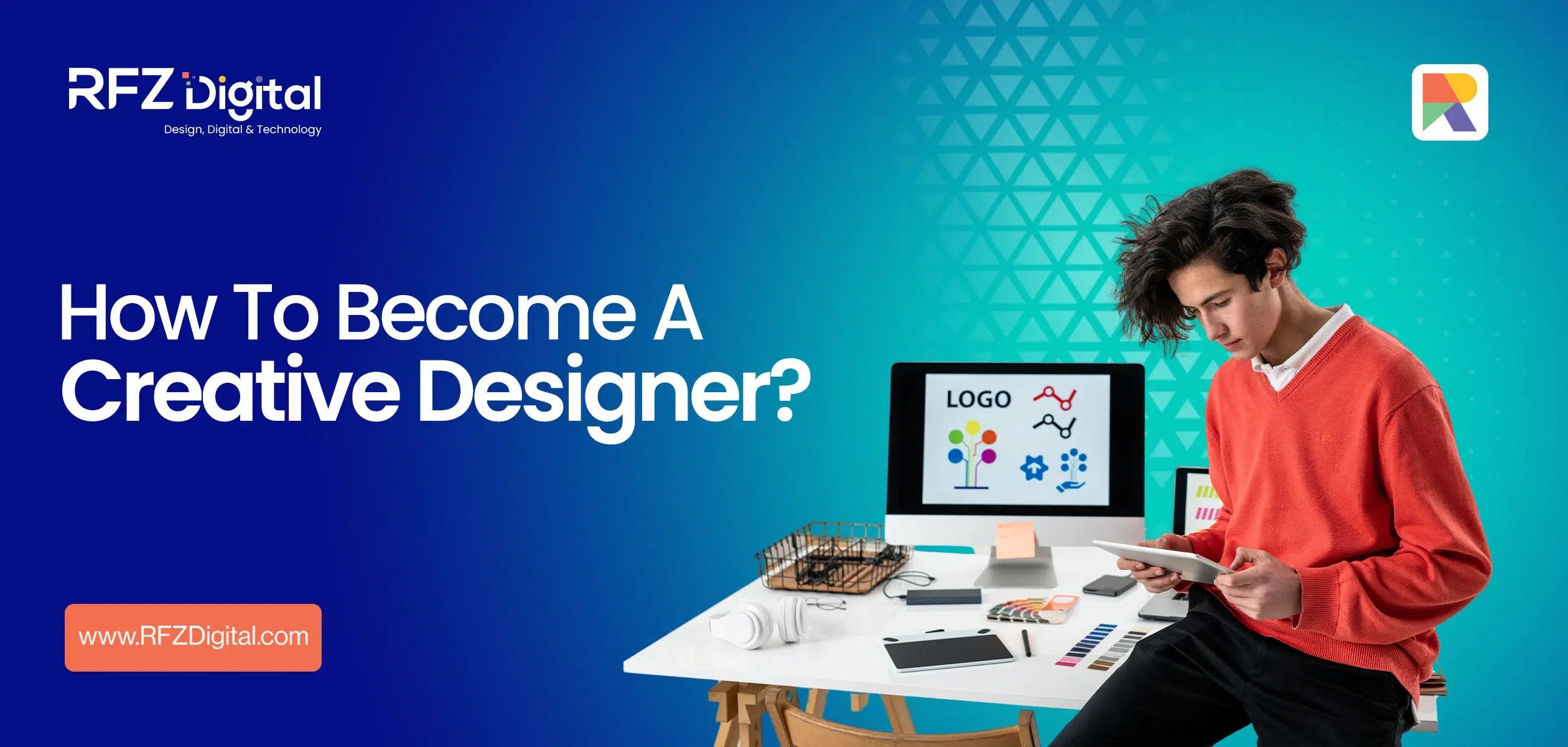 How To Become A Creative Designer? 