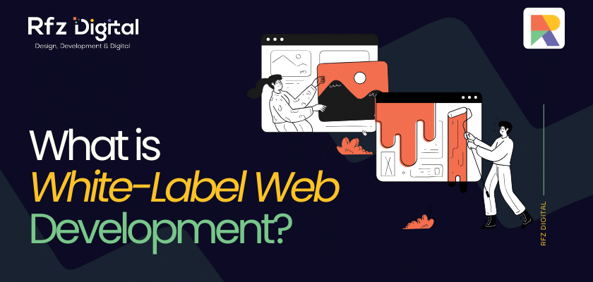 What is White Label Web Development